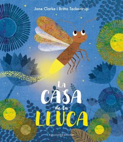 La casa de la Lluca - Clarke, Jane; Teckentrup, Britta