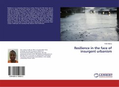 Resilience in the face of insurgent urbanism - Maina, Ruth