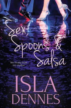 Sex, Spoons & Salsa - Dennes, Isla