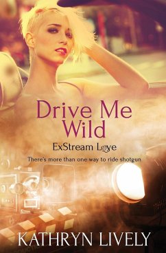 Drive Me Wild - Lively, Kathryn