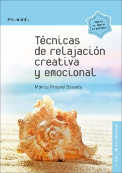 Técnicas de relajación creativa y emocional - Pintanel Bassets, Mónica