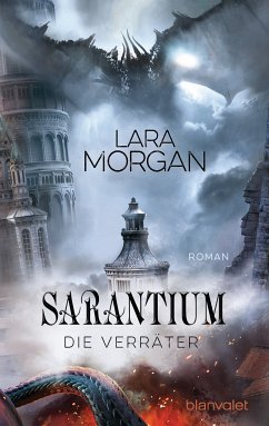 Die Verräter / Sarantium Bd.2 (eBook, ePUB) - Morgan, Lara