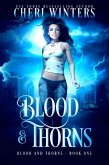 Blood and Thorns (Blood & Thorns, #1) (eBook, ePUB)