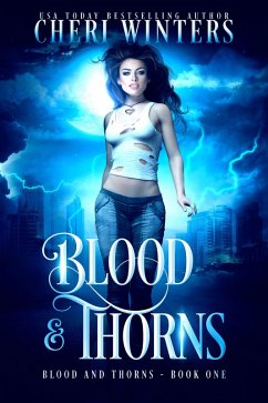 Blood and Thorns (Blood & Thorns, #1) (eBook, ePUB) - Winters, Cheri