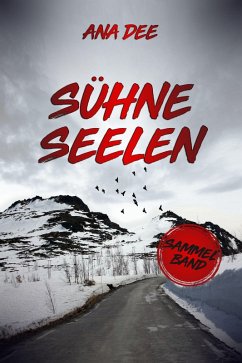 Sühneseelen (eBook, ePUB) - Dee, Ana