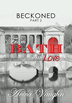 Cover Beckoned, Part 2: From Bath with Love (eBook, ePUB)