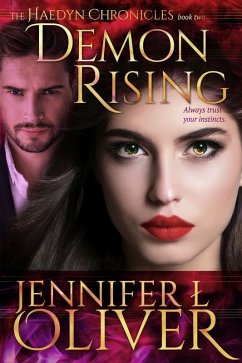 Demon Rising (The Haedyn Chronicles, #2) (eBook, ePUB) - Oliver, Jennifer L.