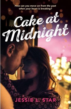 Cake at Midnight (eBook, ePUB) - Star, Jessie L.