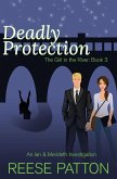 Deadly Protection: An Ian & Merideth Investigation (The Girl in the River, #3) (eBook, ePUB)