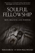 Soulful Fellowship: Men, Meaning and... - Bild 1