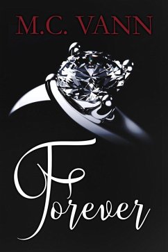 Forever (Closer, #2) (eBook, ePUB) - Vann, M. C. Forever (Closer, #2) (eBook, ePUB) - Vann, M. C.