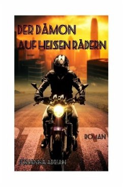 Der Dämon auf heißen Rädern - Adrian, Johanna