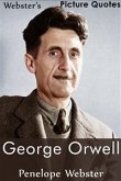 Webster's George Orwell Picture Quotes (eBook, ePUB)