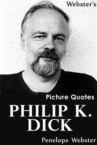 Cover Webster's Philip K. Dick Picture Quotes (eBook, ePUB)