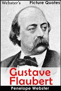 Cover Webster's Gustave Flaubert Picture Quotes (eBook, ePUB)
