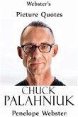 Webster's Chuck Palahniuk Picture Quotes (eBook, ePUB)