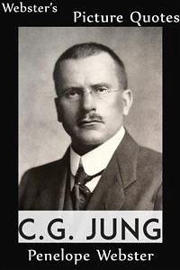 Webster's C.G. Jung Picture Quotes (eBook, ePUB) - Webster, Penelope