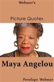 Webster's Maya Angelou Picture Quotes (eBook, ePUB)