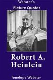 Webster's Robert A. Heinlein Picture Quotes (eBook, ePUB)
