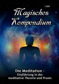Magisches Kompendium - Meditationen
