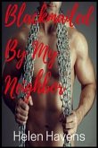 Blackmailed By My Neighbor (eBook, ePUB)