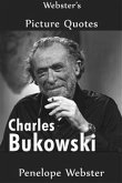 Webster's Charles Bukowski Picture Quotes (eBook, ePUB)