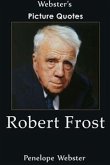 Webster's Robert Frost Picture Quotes (eBook, ePUB)