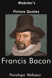 Cover Webster's Francis Bacon Picture Quotes (eBook, ePUB)