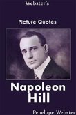 Webster's Napoleon Hill Picture Quotes (eBook, ePUB) Webster's Napoleon Hill Picture Quotes (eBook, ePUB)