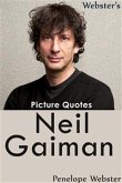 Webster's Neil Gaiman Picture Quotes (eBook, ePUB) Webster's Neil Gaiman Picture Quotes (eBook, ePUB)
