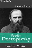 Webster's Fyodor Dostoyevsky Picture Quotes (eBook, ePUB)