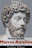 Webster's Marcus Aurelius Picture Quotes (eBook, ePUB) Webster's Marcus Aurelius Picture Quotes (eBook, ePUB)