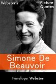 Webster's Simone de Beauvoir Picture Quotes (eBook, ePUB)