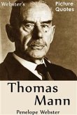 Webster's Thomas Mann Picture Quotes (eBook, ePUB)