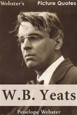 Webster's W.B. Yeats Picture Quotes (eBook, ePUB)