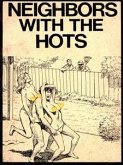 Neighbors With The Hots (Vintage Erotic Novel) (eBook, ePUB)