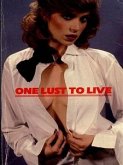 One Lust To Live (Vintage Erotic Novel) (eBook, ePUB)