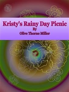 Kristy's Rainy Day Picnic (eBook, ePUB) - Thorne Miller, Olive