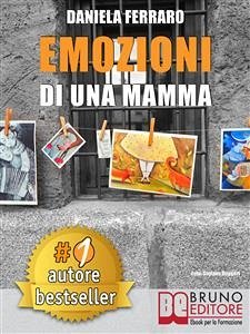 Emozioni Di Una Mamma (eBook, ePUB) - Ferraro, Daniela