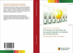 O Processo de Geração da Inovação baseado na Gestão do Conhecimento - Santi Botton, Juliana;Mioranza, Claudio