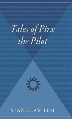 Tales of Pirx the Pilot - Lem, Stanislaw