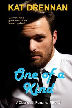 One of a Kind: A Classic Car Romance, Book 2 - Drennan, Kat