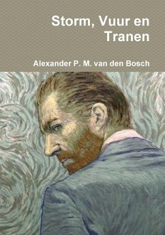 Storm, Vuur en Tranen - Bosch, Alexander P. M. van den