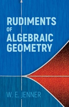 Cover Rudiments of Algebraic Geometry