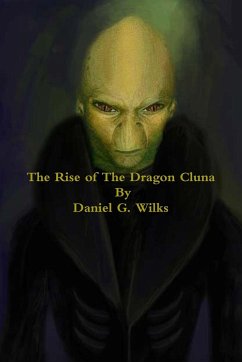 The Rise of the Dragon Cluna - Wilks, Daniel