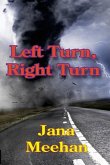 Left Turn, Right Turn