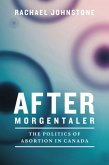 After Morgentaler After Morgentaler