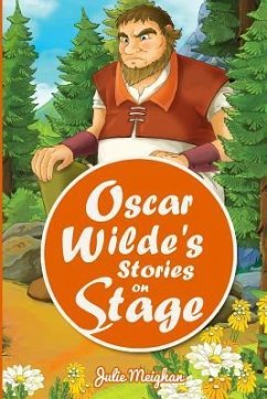 Oscar Wilde's Stories on Stage - Meighan, Julie