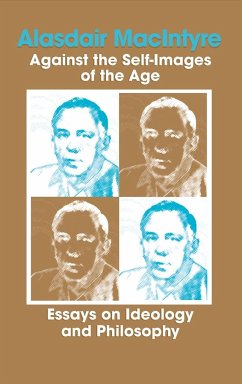 Against the Self-Images of the Age - Macintyre, Alasdair