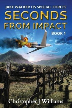 Seconds from Impact - Williams, Christopher J.
